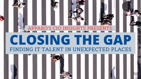 Closing the Gap: Finding IT Talent in Unexpected Ways