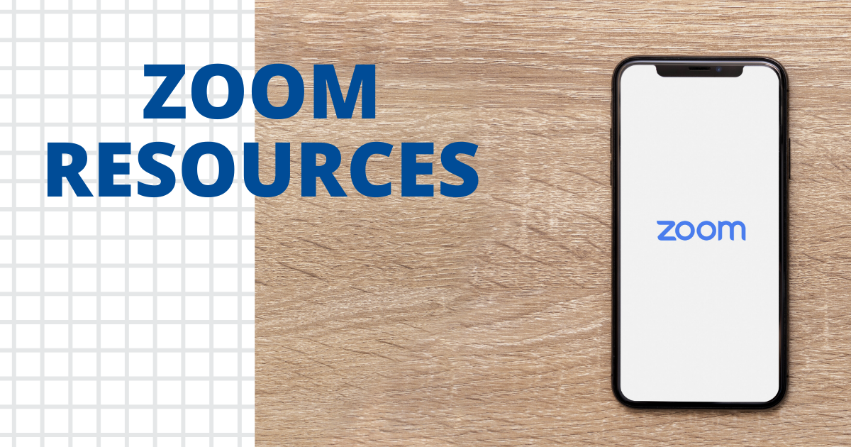 Zoom Resources blog header, with image of phone with Zoom logo on screen, set on wood surface.