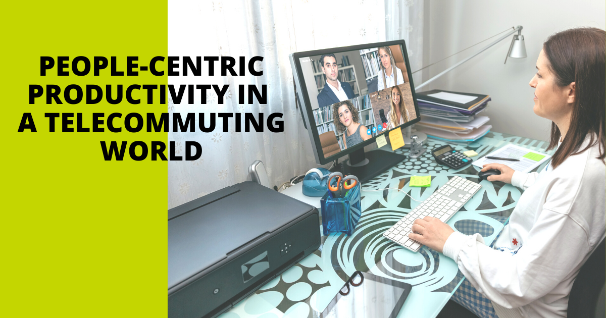 Blog header image for People-Centric Productivity In A Telecommuting World blog post. Person in home office, video chatting with four other people. 