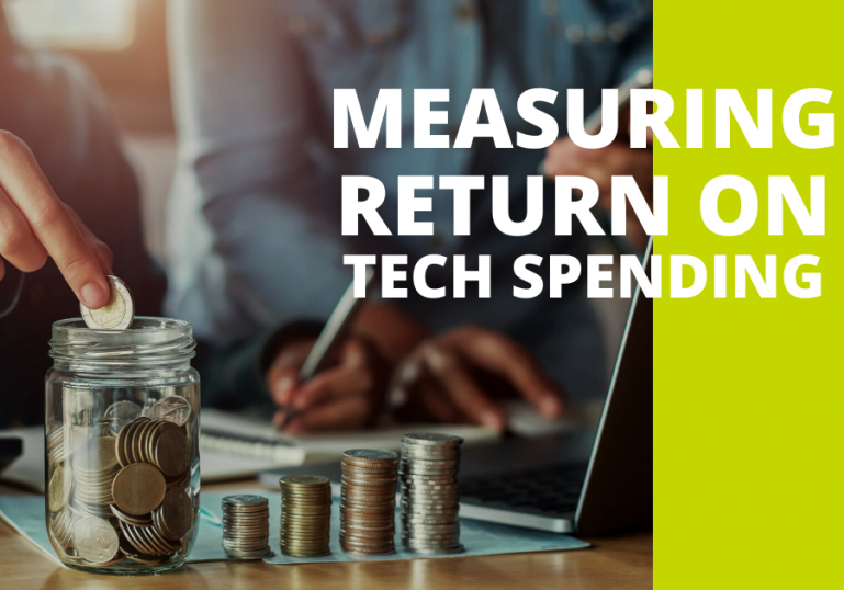 Measuring Returning On Tech Spending Blog Header Image